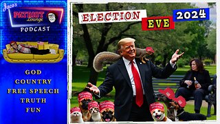 EP 141: Election Eve 2024 - Final Rally Thougts - Starts 11:30 PM PDT/2:30 AM EDT