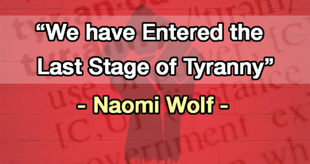 🛑 Dr. Naomi Wolf ~ "We Have Entered the Last Stages of Tyranny" ~ Interviewd By Sarah Westall