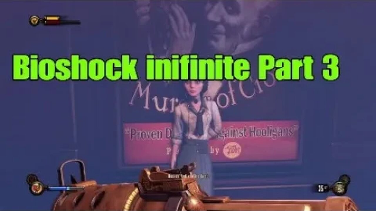 Bioshock inifinite Part 3