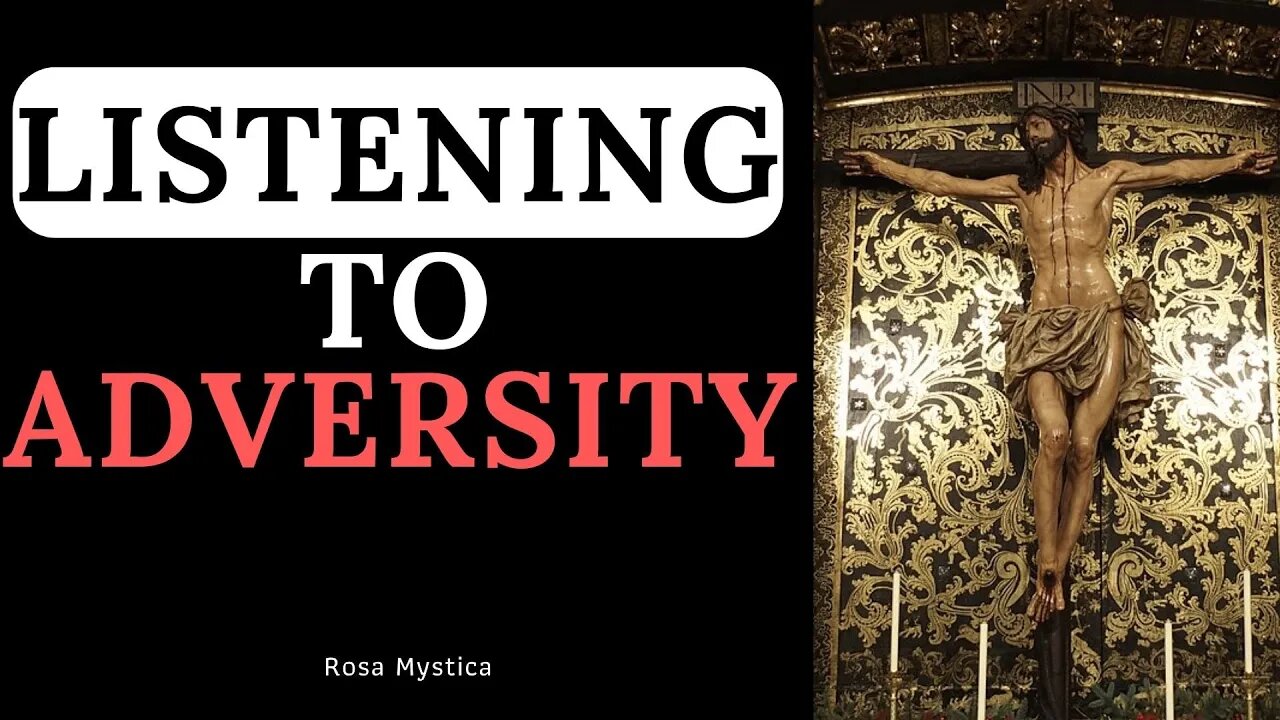 Listening to Adversity