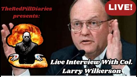 Live with Col. Larry Wilkerson