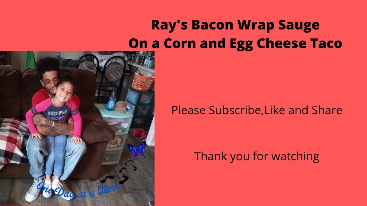 Rays Cooking Bacon Sauge Egg Wraps