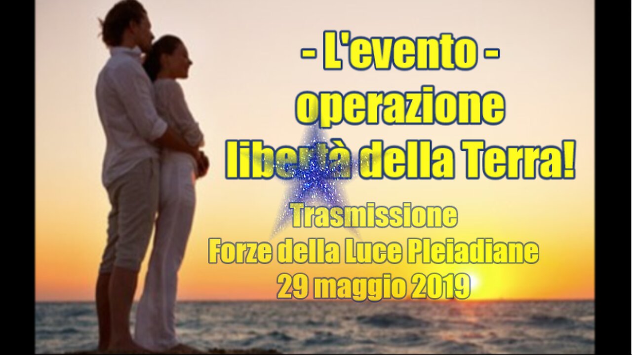 L'evento - operazione libertà della Terra! 29 MAGGIO 2019