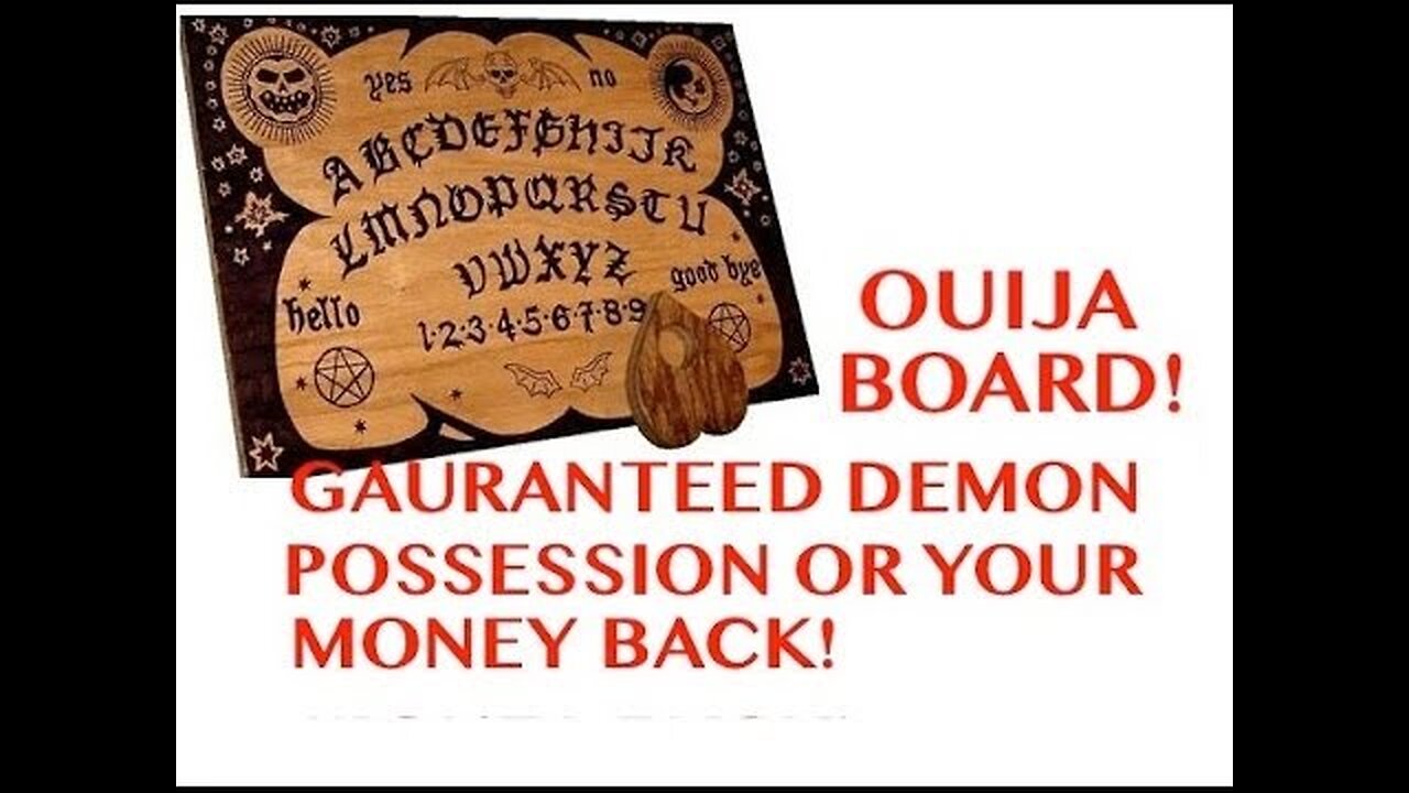 Deliverance From Ouija Board Demons