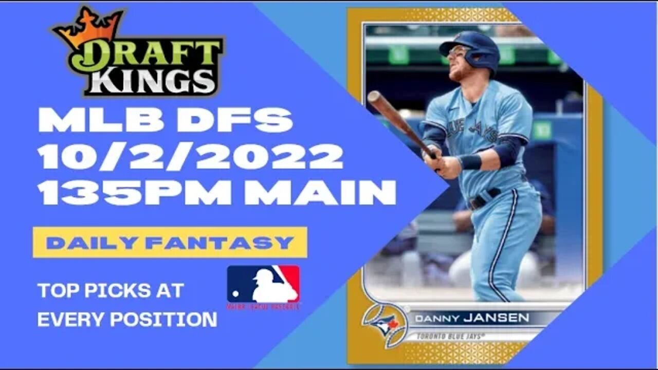 Dreams Top Picks for MLB DFS Today Main Slate 10/2/2022 Daily Fantasy Sports Strategy DraftKings