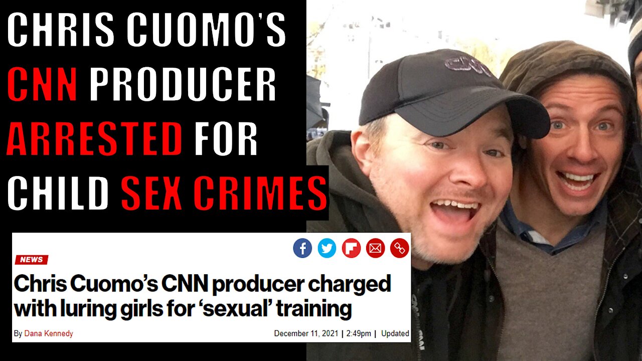 Chris Cuomo's CNN Producer ARRESTED for Luring Girls into "Sexual Training"