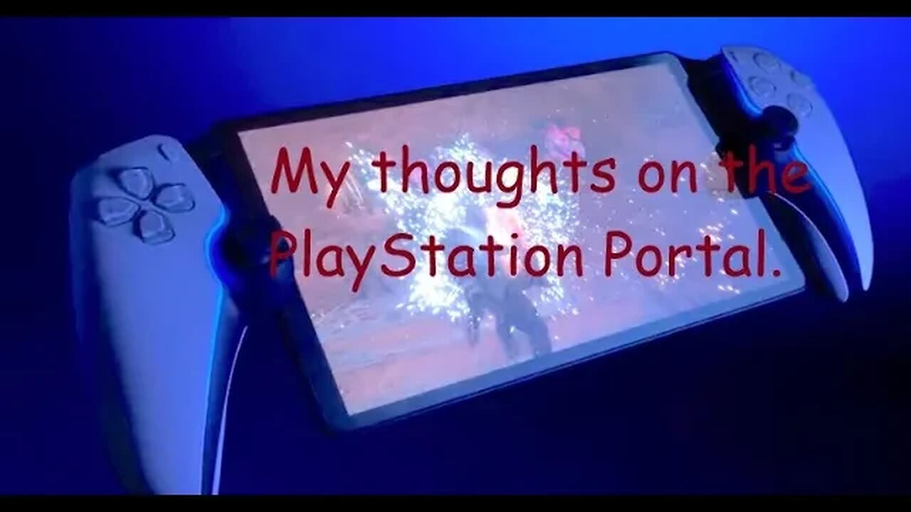 My thoughts on the PlayStation Portal.