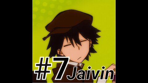 #7 - Jaivin