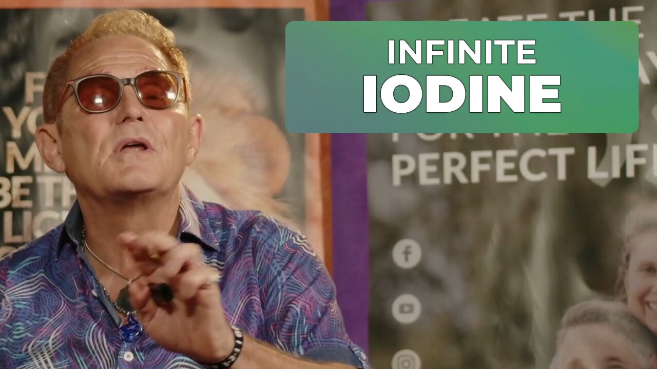 INFINITE IODIDE NO ONE CAN LIVE WITHOUT IT