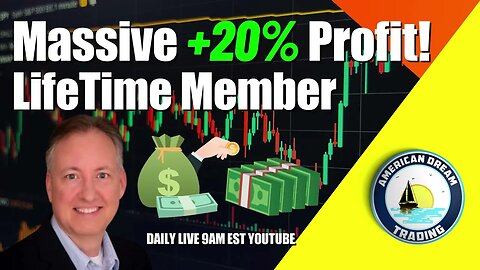 Massive +20% Profit Lifetime Member Stock Market Trading Success