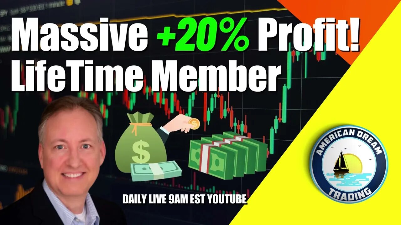 Massive +20% Profit Lifetime Member Stock Market Trading Success