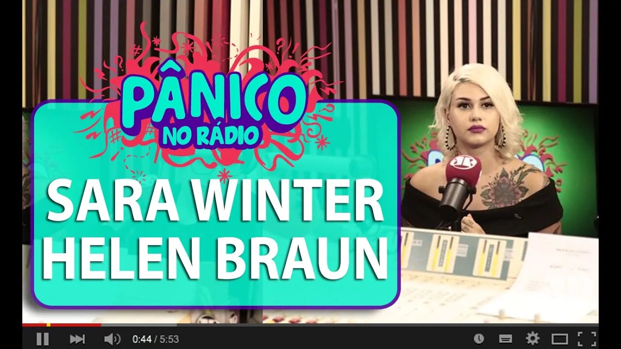 Sara Winter e Helen Braun discutem o assédio | Pânico