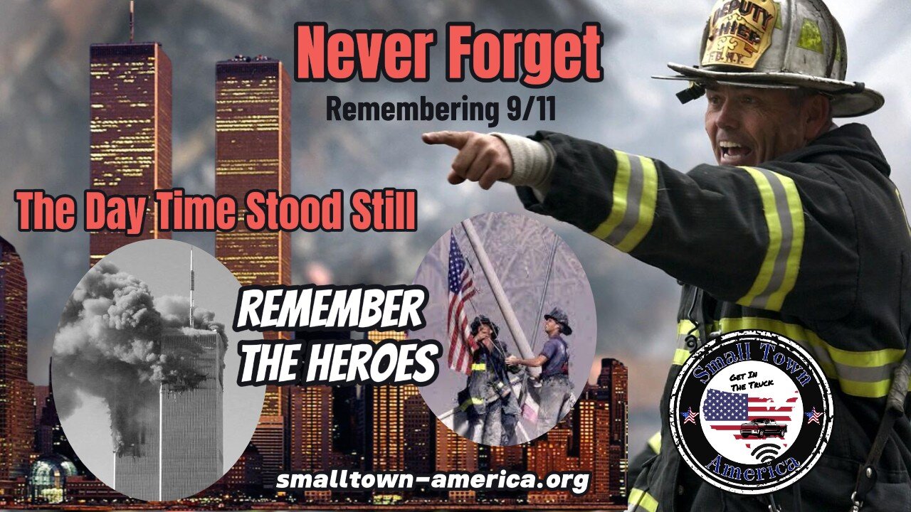 Remembering 9/11 The Day Time Stood Still