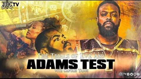 #IUIC | SABBATH MORNING CLASS : The Trials Of Eve And Adams Test