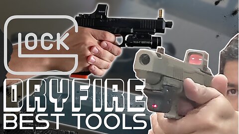 The Best Dryfire Tools for Glock Handguns - Quit Slide Racking