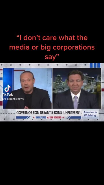 “We stand up to corporate press and big corporations” DeSantis says