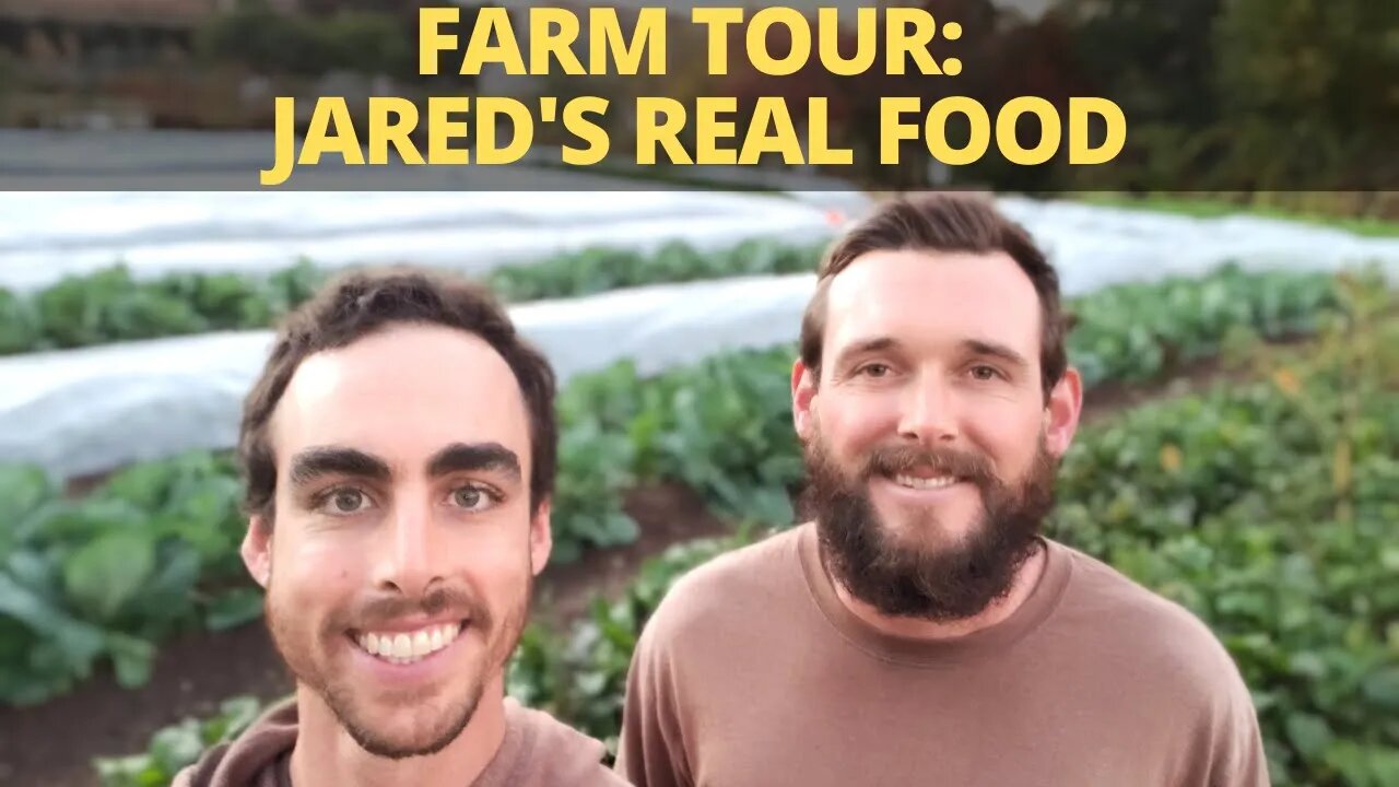 Regenerative Farm Tour with Jared's Real Food (Part 1)