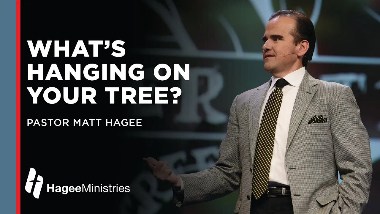 Matt Hagee: "What’s Hanging in Your Tree?"