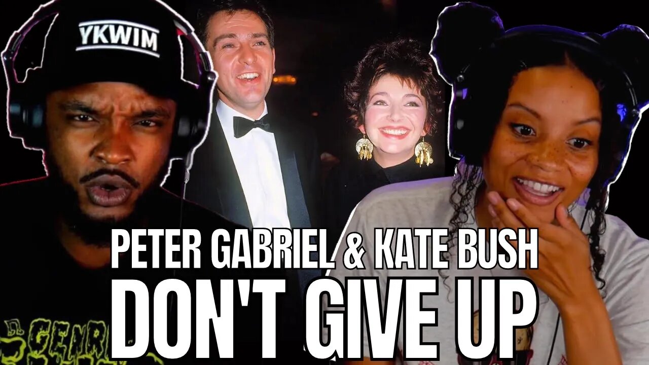 🎵 Peter Gabriel & Kate Bush - Don't Give Up REACTION