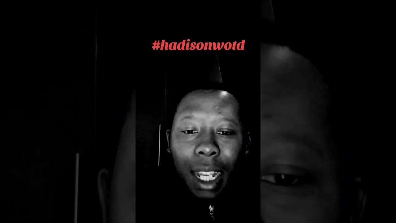 #hadisonwotd #motivationalpodcast #motivation #thehadisonpodacst#youtubeshorts #viral #shorts