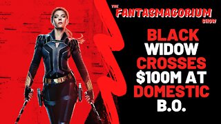 Eps. #18 - Black Widow Crosses $100M At Domestic B.O.