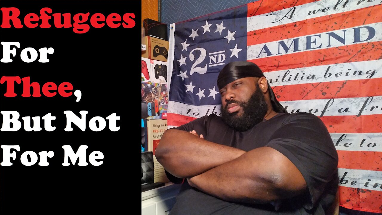 Refugees For Thee, But Not For Me
