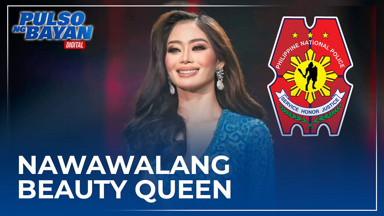 Katibayan na buhay pa ang nawawalang beauty queen sa Batangas, hindi pa rin malinaw - PNP