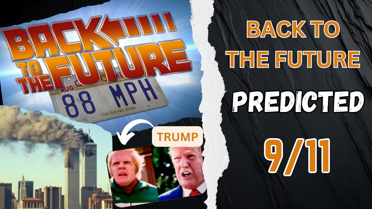 Back to the Future Predicted 9/11