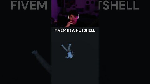 fivem in a nutshell