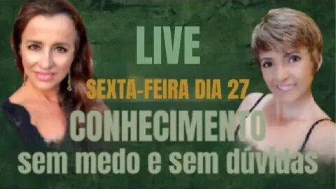 CONHECIMENTO sem medo e sem dúvidas Out 27, 2023