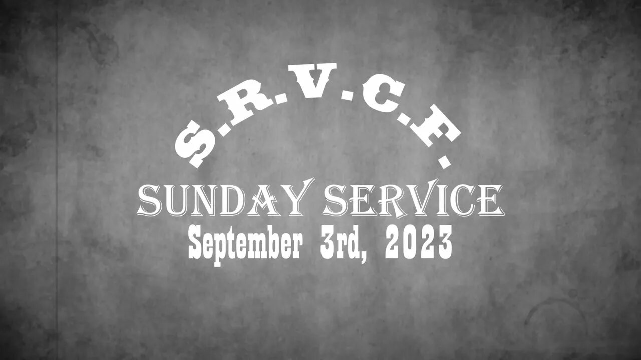 Sunday Service | September 3rd, 2023