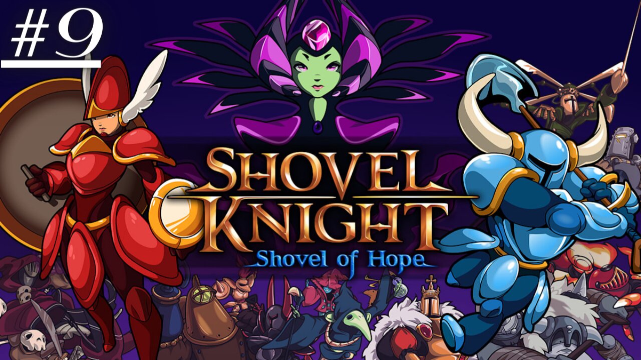 Expurgando o Hall dos Campeões (Shovel Knight: Shovel of Hope) EP:9