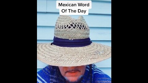 Mexican word Of The Day-Comedian Michael Joiner