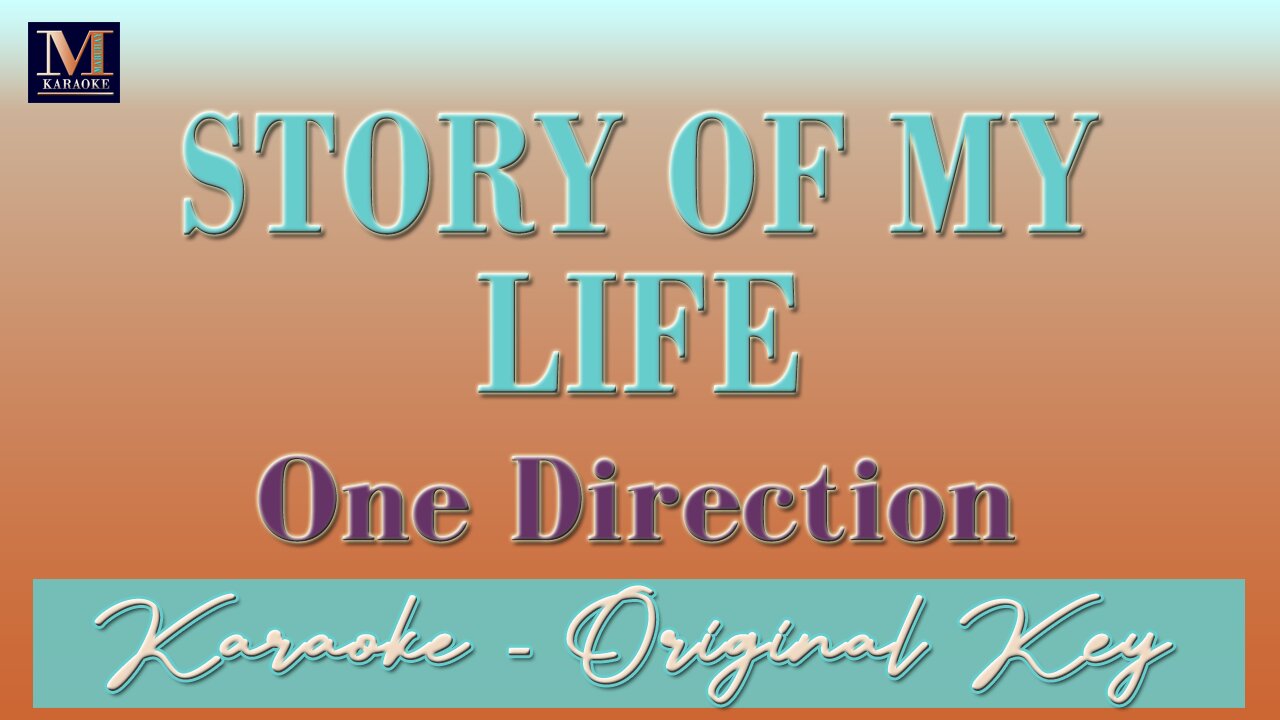 Story Of My Life - Karaoke (One Direction)