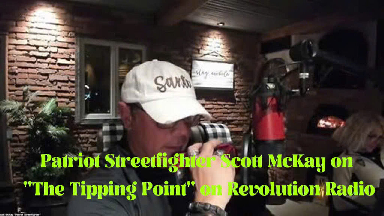 Patriot Streetfighter Scott McKay on "The Tipping Point" on Revolution Radio