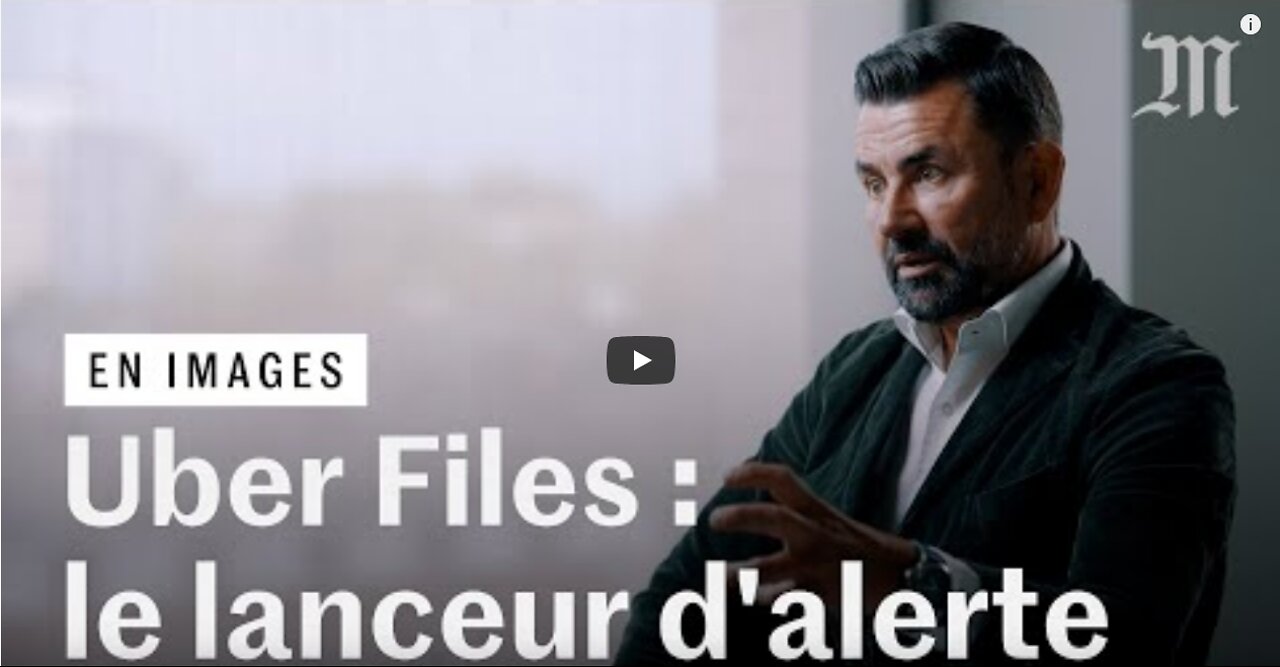 Uber Files « Nous avons vendu un mensonge à tout le monde », l’interview du lanceur dalerte