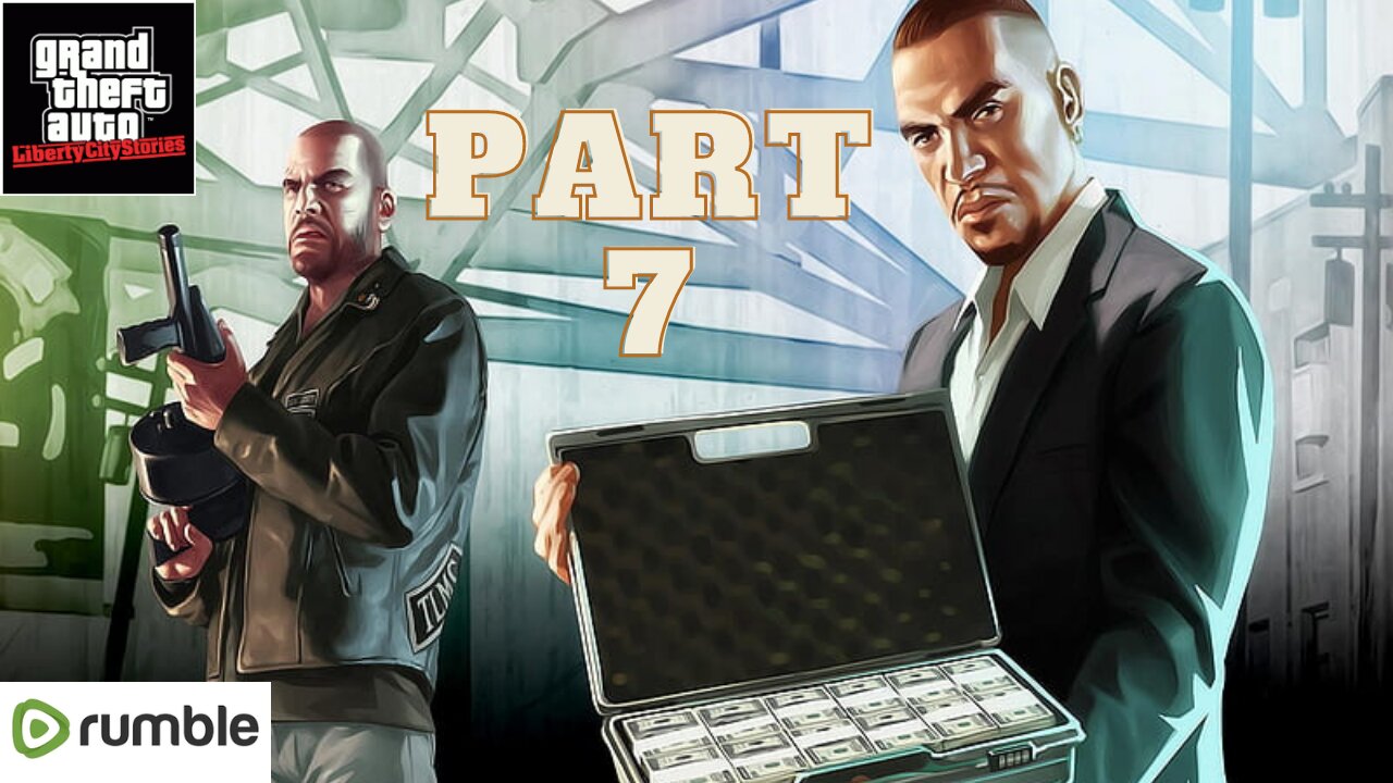 GTA LIBERTY CITY-Part 7 || Full Gameplay