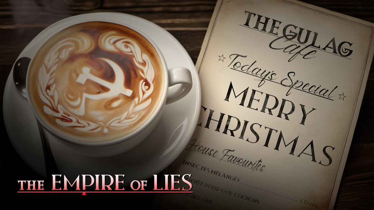 The Empire of Lies Gulag Café: Merry Christmas 2024