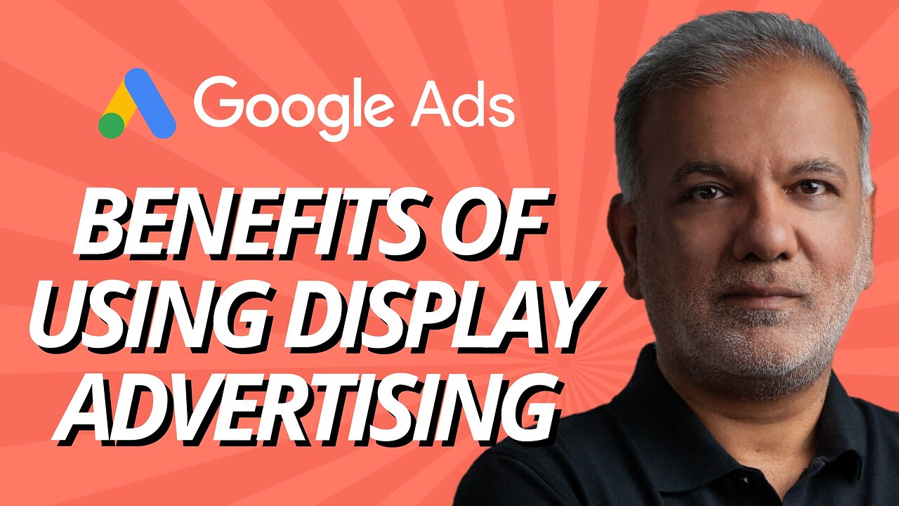 Which Is Benefit Of Using Display Advertising With Google To Build Brand Awareness?