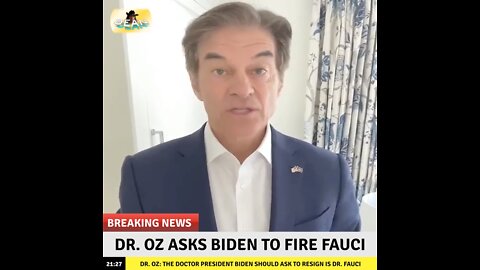 🔥 Dr. Oz Asks Biden To Fire Fauci 🔥