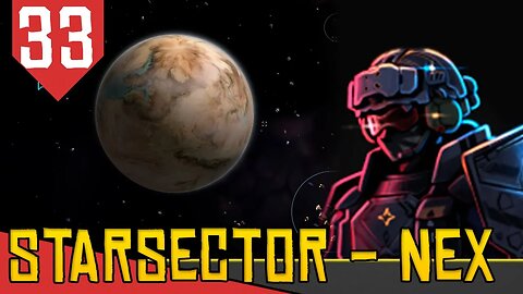 COLONIALISMO IMPERIALISTA - Starsector Nexerelin #33 [Gameplay PT-BR]