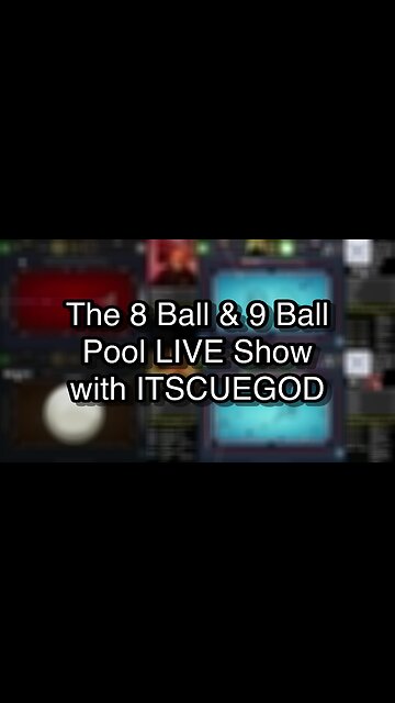 The 8 Ball & 9 Ball Pool LIVE Show with ITSCUEGOD