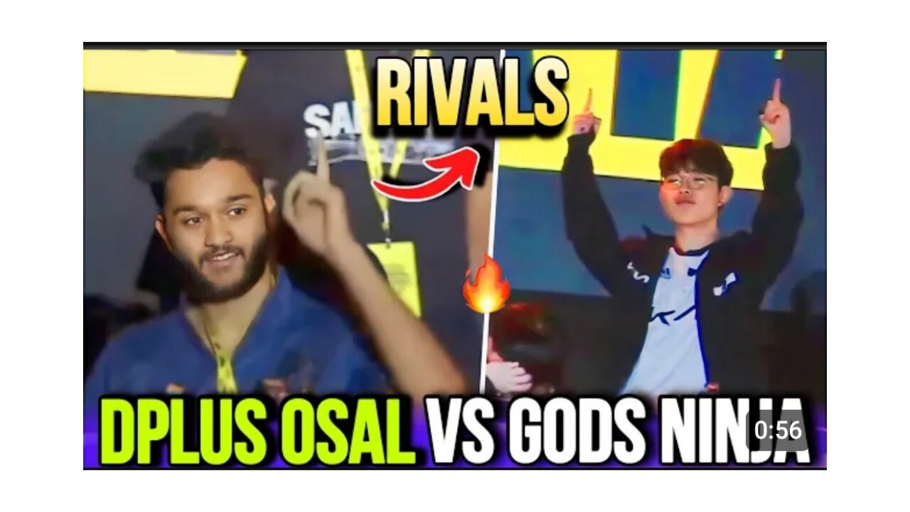 Gods ninja vs dplus osal Rivarly 🔥