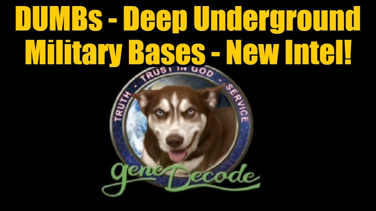 Gene Decode 11/16/24: DUMBs - Deep Underground Military Bases - New Intel!