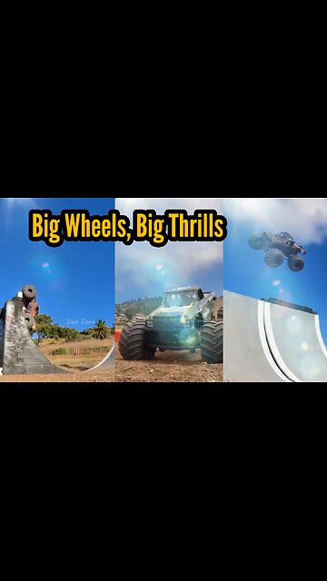 Big Wheels, Big Thrills