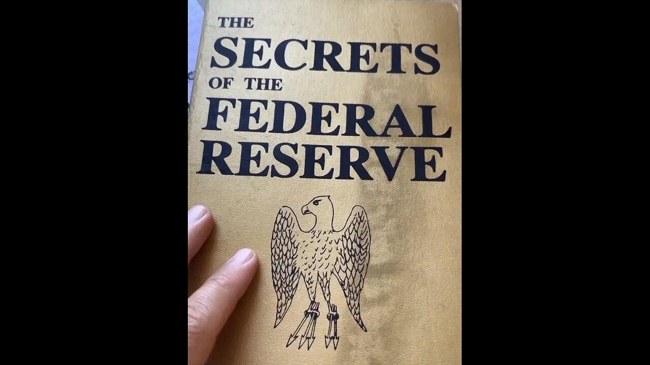 Secrets of the federal reserve by Eustace Mullins.