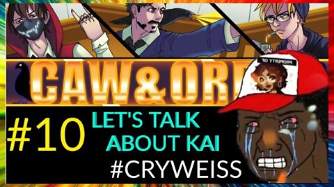 Caw & Order EP10: Kai Weiss DELETES Channel After False Copyright Strikes