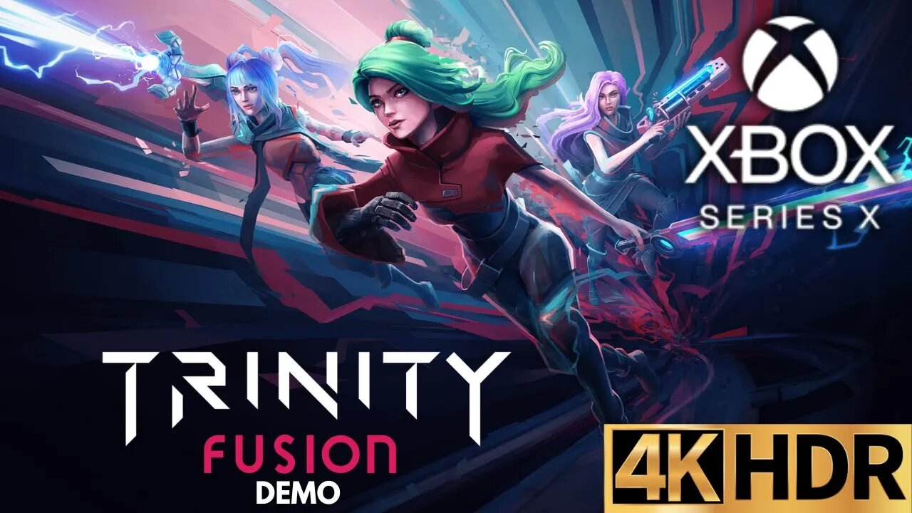 Trinity Fusion Demo Gameplay | Xbox Series X|S | 4K HDR (No Commentary Gaming)