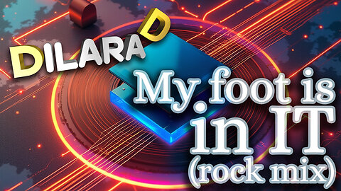 Dilara D My foot is in IT (rock mix)