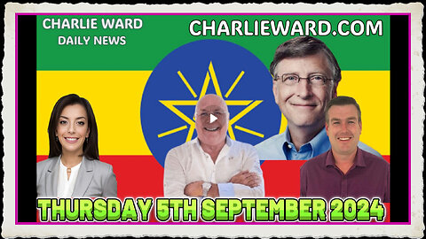 CHARLIE WARD DAILY NEWS WITH CHARLIE WARD, PAUL BROOKER DREW DEMI THURSDAY 5TH SEPT 2024